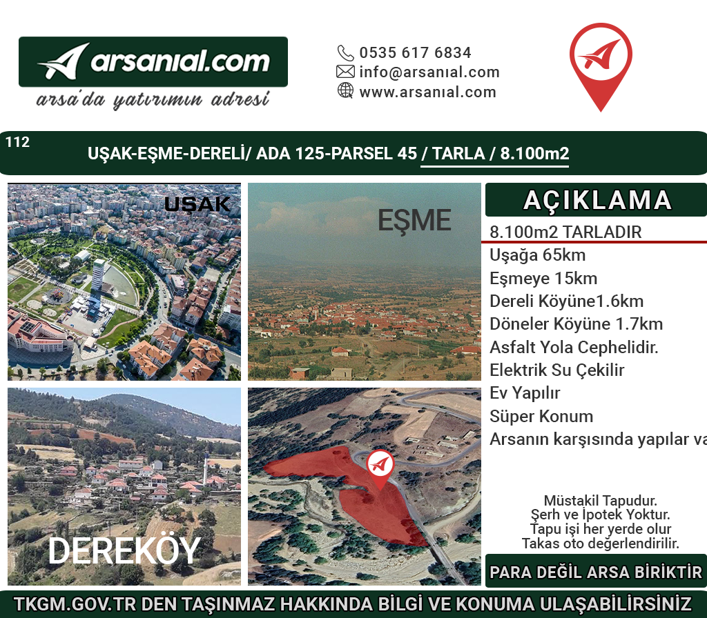 Uşak Eşme Dereli Köyünde 8100m2 Tarla Yola Cephe