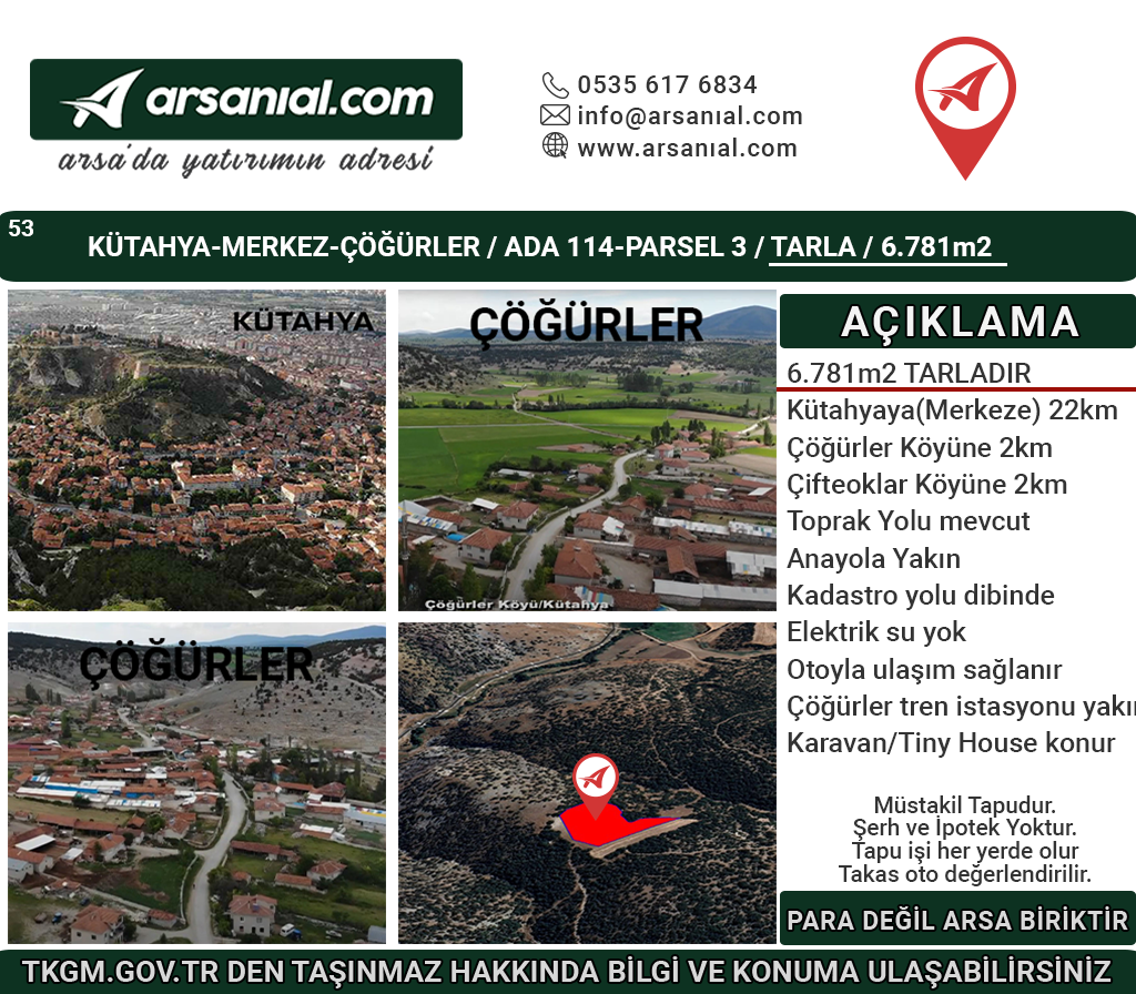 Kütahya Merkez Çöğürler Satılık 6781m2 Tarla